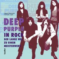 Deep Purple di Simon Robinson, Stephen Clare edito da Hannibal Verlag GmbH