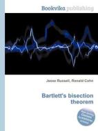 Bartlett\'s Bisection Theorem edito da Book On Demand Ltd.