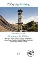 Mosques In China edito da Crypt Publishing