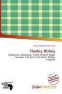 Flaxley Abbey edito da Dign Press