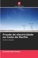 Fraude de electricidade na Costa do Marfim di Kouamé Jean Konan edito da Edições Nosso Conhecimento