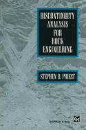 Discontinuity Analysis for Rock Engineering di S. D. Priest edito da Springer Netherlands