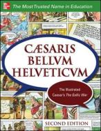 Caesaris Bellum Helveticum di Karl Heinz Graf von Rothenburg edito da Mcgraw-hill Education - Europe