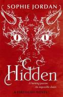 Hidden di Sophie Jordan edito da Oxford University Press