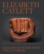 Elizabeth Catlett edito da University of Chicago Press