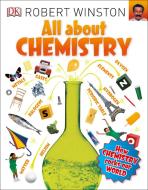 All About Chemistry di Robert Winston edito da Dorling Kindersley Ltd