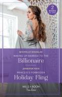Waking Up Married To The Billionaire di Michelle Douglas, Jennifer Faye edito da HarperCollins Publishers