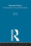 Narrative Theory di Mieke Bal edito da Routledge