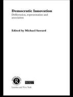 Democratic Innovation di Michael Saward edito da Routledge