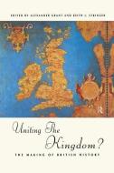 Uniting the Kingdom? edito da Taylor & Francis Ltd