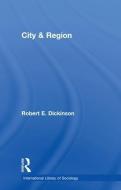 City & Region Ils 169 di Robert E Dickinson edito da Taylor & Francis Ltd