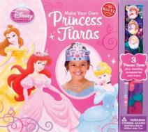 Make Your Own Princess Tiaras edito da Klutz