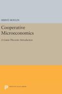 Cooperative Microeconomics di Hervé Moulin edito da Princeton University Press