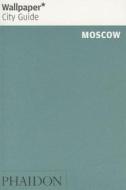 Wallpaper* City Guide Moscow 2014 di Wallpaper edito da Phaidon Verlag GmbH