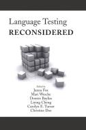Language Testing Reconsidered edito da University of Ottawa Press