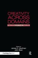 Creativity Across Domains edito da Taylor & Francis Inc
