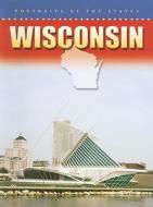 Wisconsin di Patricia Lantier edito da Gareth Stevens Publishing