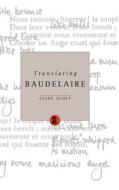 Translating Baudelaire di Clive Scott edito da UNIV OF EXETER