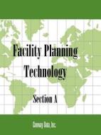 Facility Planning Technology edito da Conway Data
