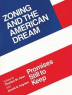 Zoning and the American Dream di Charles Haar edito da Routledge