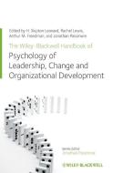 The Wiley-Blackwell Handbook of the Psychology of Leadership, Change, and Organizational Development di H. Skipton Leonard edito da Wiley-Blackwell
