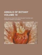 Annals of Botany Volume 19 di Isaac Bayley Balfour edito da Rarebooksclub.com