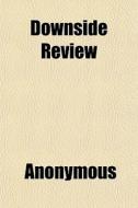 Downside Review di Anonymous, Books Group edito da General Books