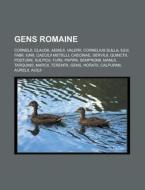 Gens Romaine: Cornelii, Claudii, Aemilii di Livres Groupe edito da Books LLC, Wiki Series