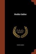 Hedda Gabler di Henrik Ibsen edito da CHIZINE PUBN
