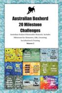 Australian Boxherd 20 Milestone Challenges Australian Boxherd Memorable Moments.Includes Milestones for Memories, Gifts, di Today Doggy edito da LIGHTNING SOURCE INC