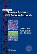 Chemical Systems using Cellular Automata di Lemont B. Kier, Paul G. Seybold, Chao-Kun Cheng edito da Springer-Verlag GmbH