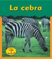 La Cebra = Zebra di Patricia Whitehouse edito da Heinemann Library