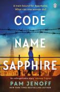 Code Name Sapphire di Pam Jenoff edito da Penguin Books Ltd