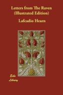 Letters from the Raven (Illustrated Edition) di Lafcadio Hearn edito da ECHO LIB