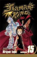 Shaman King, Vol. 15 di Hiroyuki Takei edito da Viz Media, Subs. of Shogakukan Inc