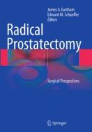 Radical Prostatectomy: Surgical Perspectives edito da SPRINGER NATURE