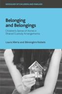 Belonging and Belongings di Laura Merla, Bérengère Nobels edito da Bristol University Press