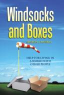 Windsocks and Boxes di Sharon J. Murray edito da Xlibris