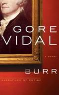 Burr di GORE VIDAL edito da Brilliance Audio