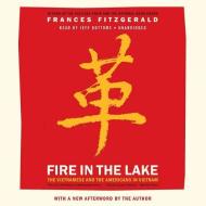Fire in the Lake: The Vietnamese and the Americans in Vietnam di Frances Fitzgerald edito da Hachette Book Group
