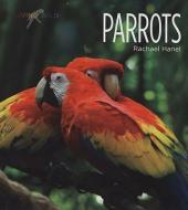 Parrots di Rachael Hanel edito da CREATIVE CO