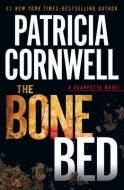 The Bone Bed di Patricia Cornwell edito da LARGE PRINT DISTRIBUTION