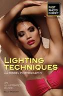 Lighting Techniques for Model Photography: An Illustrated Guide di Billy Pegram edito da Amherst Media