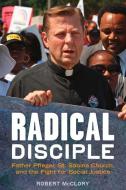 Radical Disciple di Robert McClory edito da Chicago Review Press