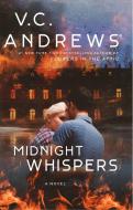 Midnight Whispers: Volume 4 di V. C. Andrews edito da GALLERY BOOKS