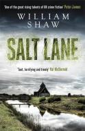 Salt Lane di William Shaw edito da Quercus Publishing