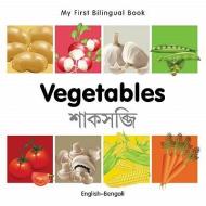 My First Bilingual Book - Vegetables di Milet Publishing edito da Milet Publishing Ltd