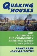 Art, Science And The Community - A Collaborative Approach To Water Pollution di Penny Kemp, John Griffiths edito da Jon Carpenter