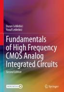 Fundamentals of High Frequency CMOS Analog Integrated Circuits di Yusuf Leblebici, Duran Leblebici edito da Springer International Publishing