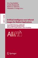 Artificial Intelligence Over Infrared Images for Medical Applications (AIIIMA 2023) edito da Springer Nature Switzerland